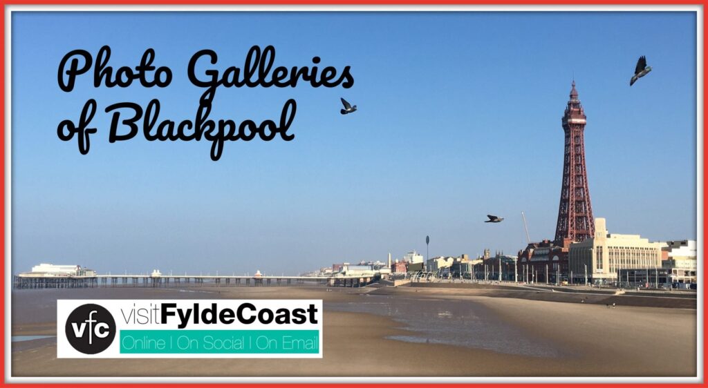 Blackpool Photo Galleries