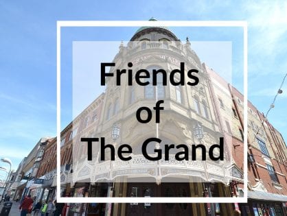 Friends of The Grand, Blackpool Grand Theatre
