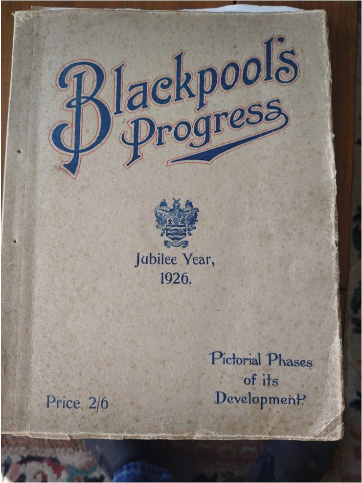 Blackpool's Progress booklet, thanks to Philip Blezard