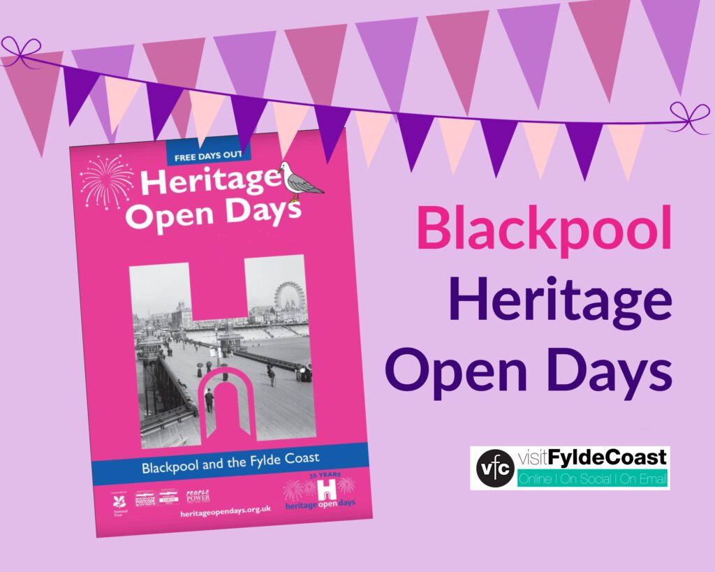 Blackpool Heritage Open Days • what's on with Live Blackpool